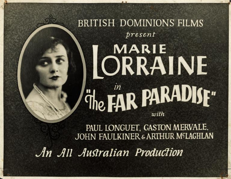 A Lobby Card for the film 'the Far Paradise' by the McDonagh sisters. The card shows the name of the film and the star, Isobel McDonagh (billed as Marie Lorraine).