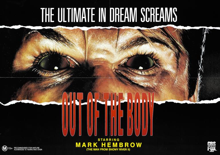 Movie poster for 'Out of the Body' showing an extreme close up cut-out of a man's eyes. He seems to have a menacing look in his eyes. Above the cut out is a tagline 'The Ultimate in Dream Screams' and below is the movie title and credits.