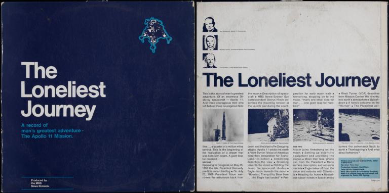 Front and back of a cover for a vinyl record called The Loneliest Journey about the Apollo 11 mission. The front is blue with a small image of a space shuttle in the corner and the back is white with text describing the album contents.