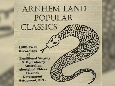 LP record cover showing titled "Arnhem Land Popular Classics. 1963 Field Recordings."