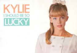 Kylie Minogue next to the text 'Kylie: I should be so lucky'